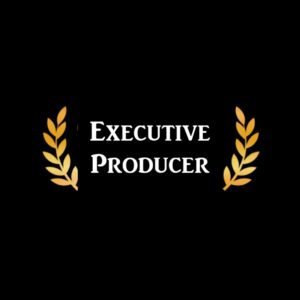 Be an Executive Producer
